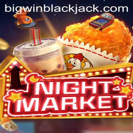 Exploring NIGHTMARKET: An Exciting Dive into BigWin Blackjack