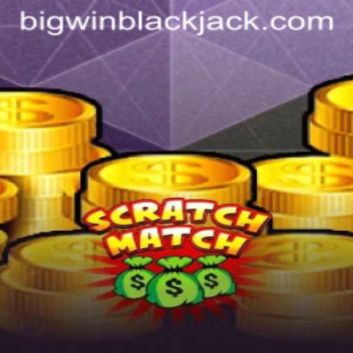 Exploring the Excitement of ScratchMatch and BigWin Blackjack