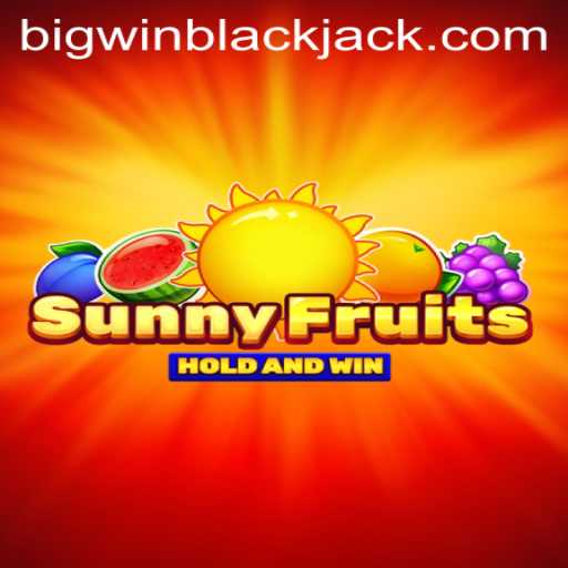 Unveiling 'SunnyFruits' and 'BigWin Blackjack': A Blend of Fun and Strategy